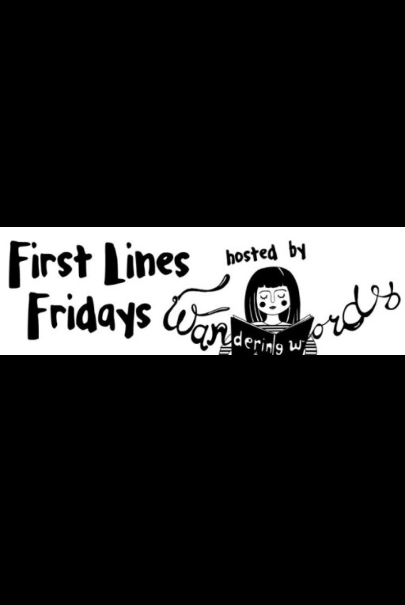 First Lines Friday…On A Monday :) – Book Coffee Happy